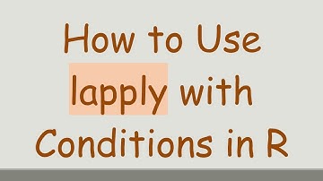 How to Use lapply with Conditions in R