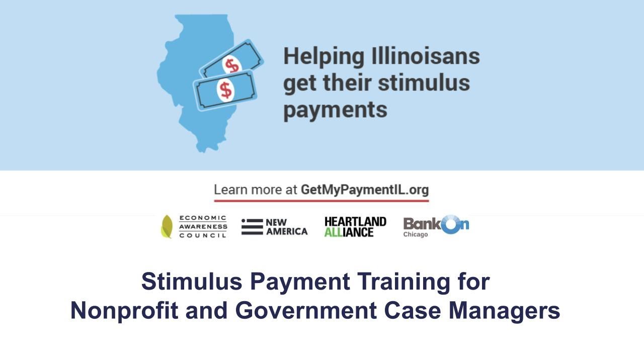 Cook County Stimulus Check and Tax Credit Training For Nonprofit and Government Case Managers