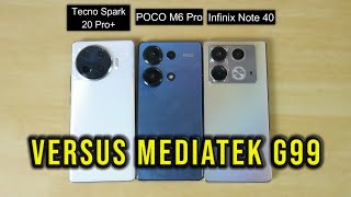 Xiaomi Kalah? Perbandingan G99 Ultra & Ultimate Infinix Note 40 POCO M6 Pro Tecno Spark 20 Pro+