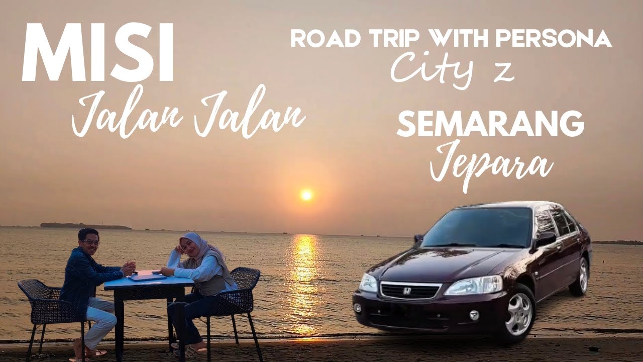 ROADTRIP SEMARANG - JEPARA PP | HONDA CITY Z | TOTAL BIAYA PENGELUARAN | INDAHNYA TABEBUYA