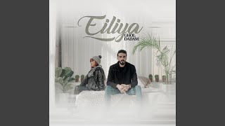 Ghol Dadam - Eiliya