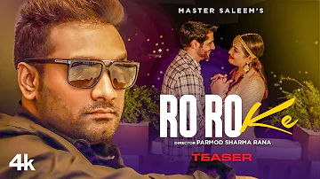 Ro Ro Ke Teaser | Master Saleem | V Barot | Ricky Khan | Latest Punjabi Songs 2021