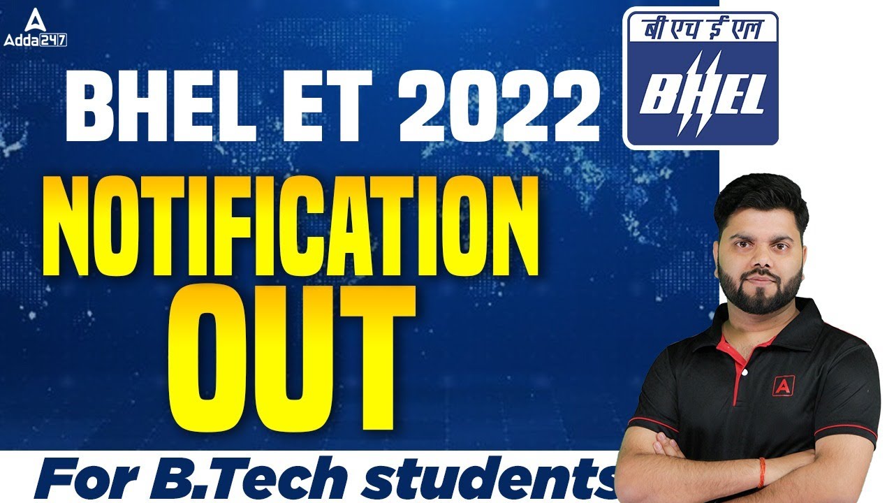 BHEL Recruitment 2022 | BHEL Recruitment 2022 For Engineers Freshers | Complete Information