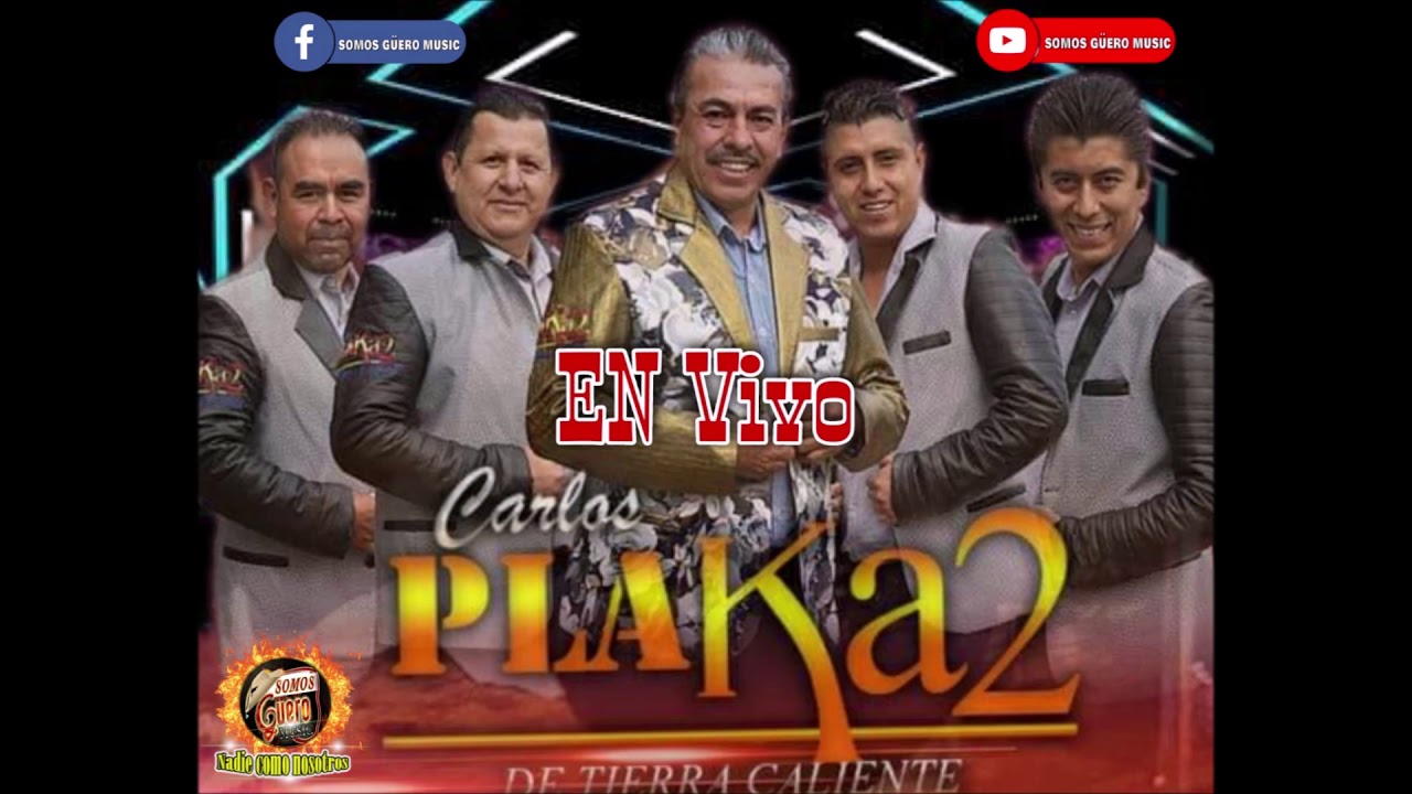 ESTRENO - 2021 -  CHICAS LINDAS - carlos y Su GRUPO PLAKA2 DE TIERRA CALIENTE