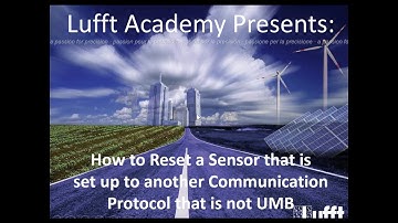 Lufft Academy: How to Reset a Sensor that is not in UMB - UMB Config Tool