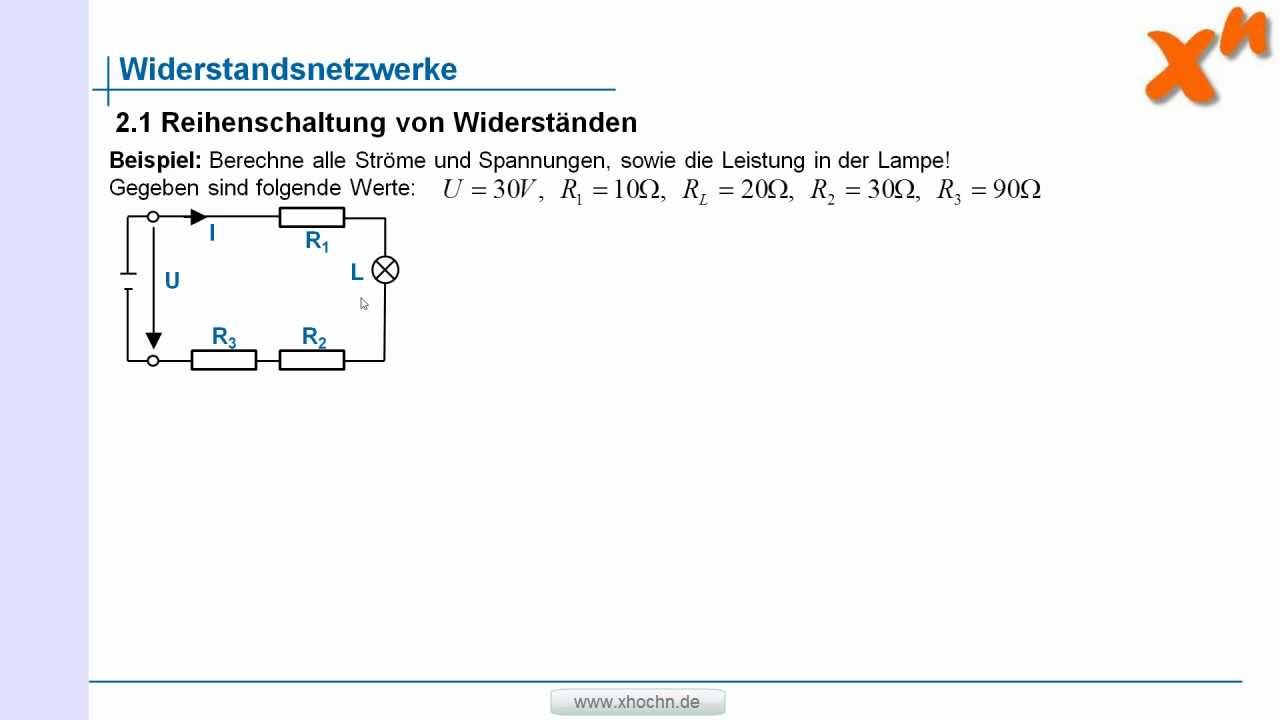 Elektrotechnik: 2.1 Reihenschaltung von Widerständen - YouTube