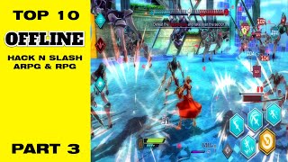 Top 10 Offline Hack N Slash ARPG & RPG Games for Android | Part 3