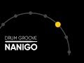 Nanigo  drum groove