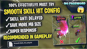 Update Smooth Skill Hit Config In Mobile Legends Supported All Hero & Graphics - Patch Clouds