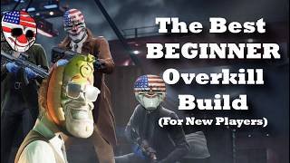 PAYDAY 3: THE BEST BEGINNER OVERKILL BUILD (Skills 2.0)