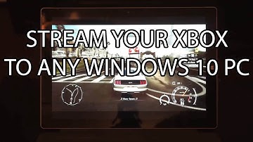 Windows 10 Xbox One Game Stream