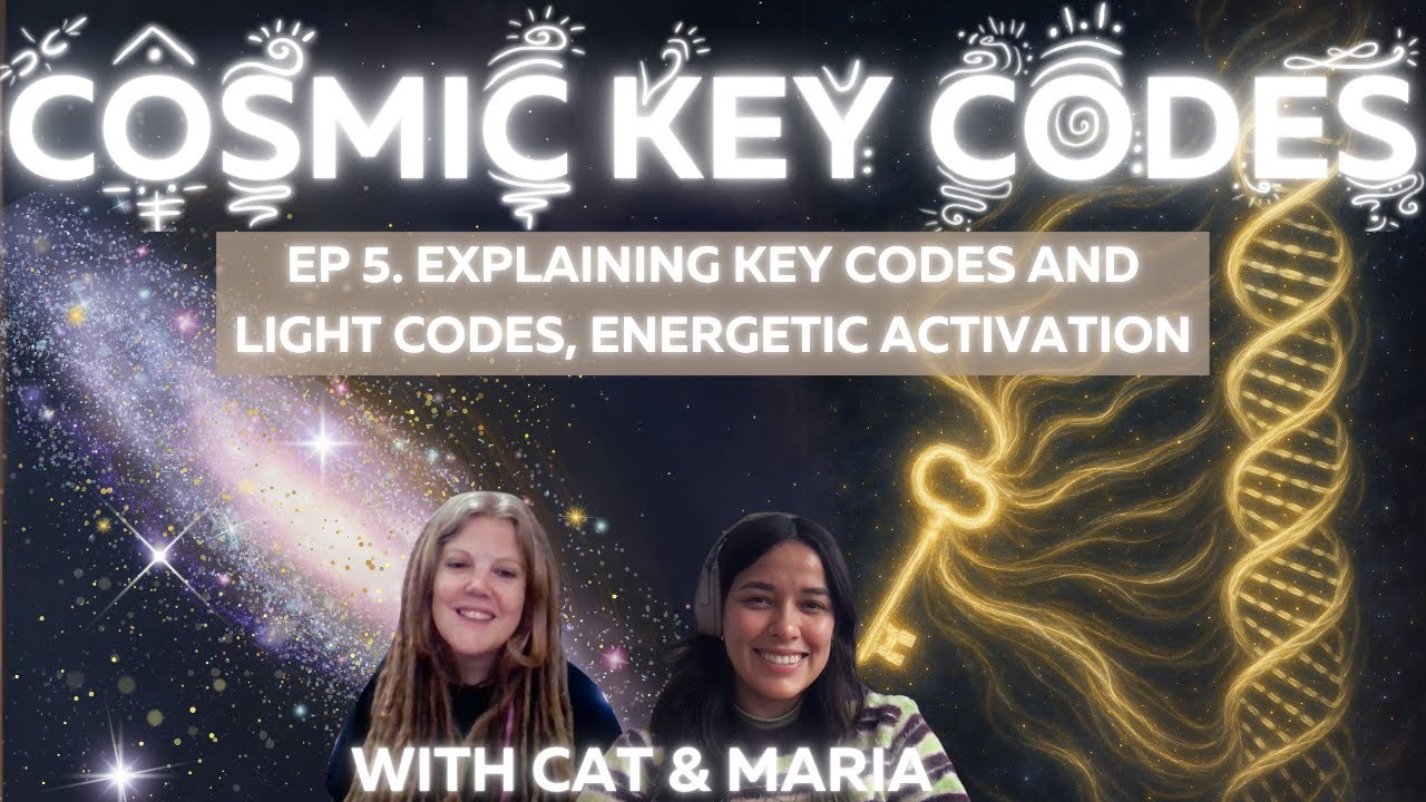 Cosmic Key Codes Ep.5: What are Key Codes & Light Language [Powerful ...