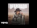 Louie TheSinger - Desperado (Official Audio Video)