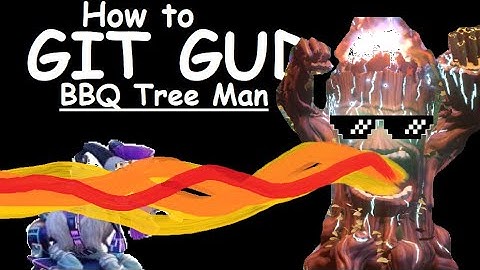 How to git gud at the BBQ tree man