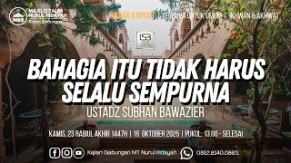 Download Mp3 Bahagia Itu Tidak Harus Selalu Sempurna | Ustadz Subhan Bawazier حَفِظَهُ الله تعالى Gudang lagu Download Mp3 Bahagia Itu Tidak Harus Selalu Sempurna | Ustadz Subhan Bawazier حَفِظَهُ الله تعالى