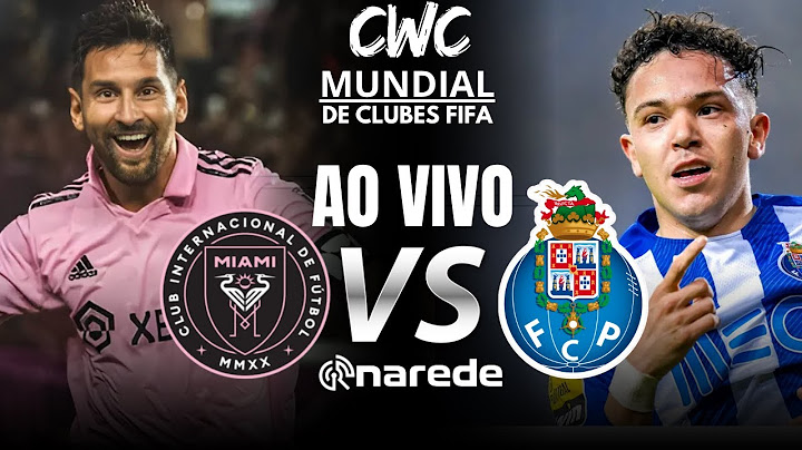 INTER MIAMI X  PORTO MUNDIAL DE CLUBES DA FIFA 2025 AO VIVO - REACT