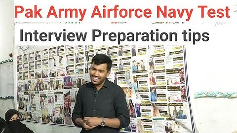 Pak Army Airforce Navy Test and Interview Preparation tips From Sir waqar Waheed