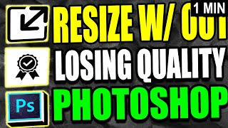 Photoshop Resize Image Without Losing Quality Tutorial (2025)