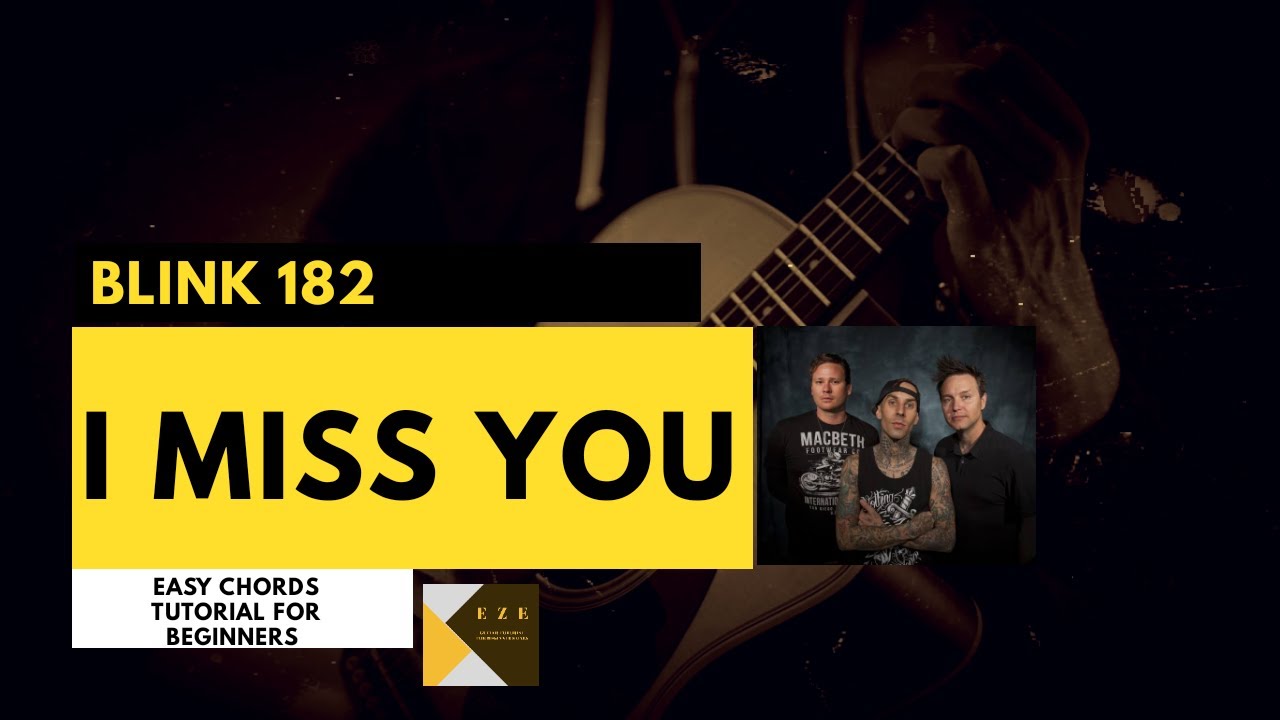 I MISS YOU - BLINK 182 | Easy Chords Tutorial for Beginners I MISS YOU - BLINK 182 | Easy Chords Tutorial for Beginners