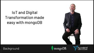 IoT and Digital Transformation made easy with Formbird and mongoDB