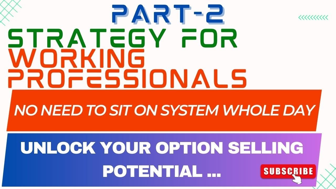 Part 2, Ultimate Strategy for Working Professionals 