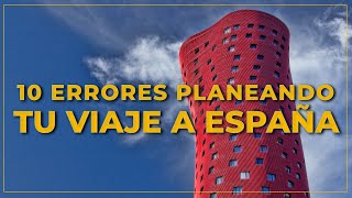 ► 10 ERRORES en la planificación de tu viaje a ESPAÑA ❎ 🇪🇸 #016
