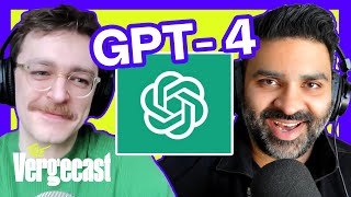 GPT-4 is here but no longer open source | The Vergecast