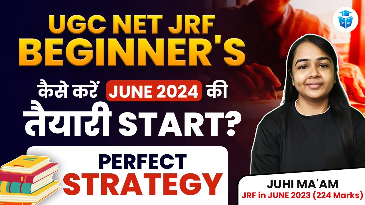 How to Crack UGC NET June 2024? Beginners Strategy🔥 UGCNET Preparation ...