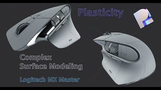 Plasticity 3D Tutorial  | Logitech MX Master Design  |  Complex Surface Modeling (Part 01)