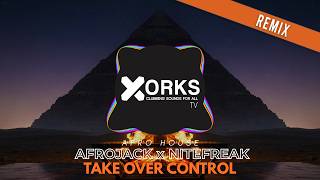 Afrojack & Eva Simons - Take Over Control (Nitefreak Remix) [Afro House]