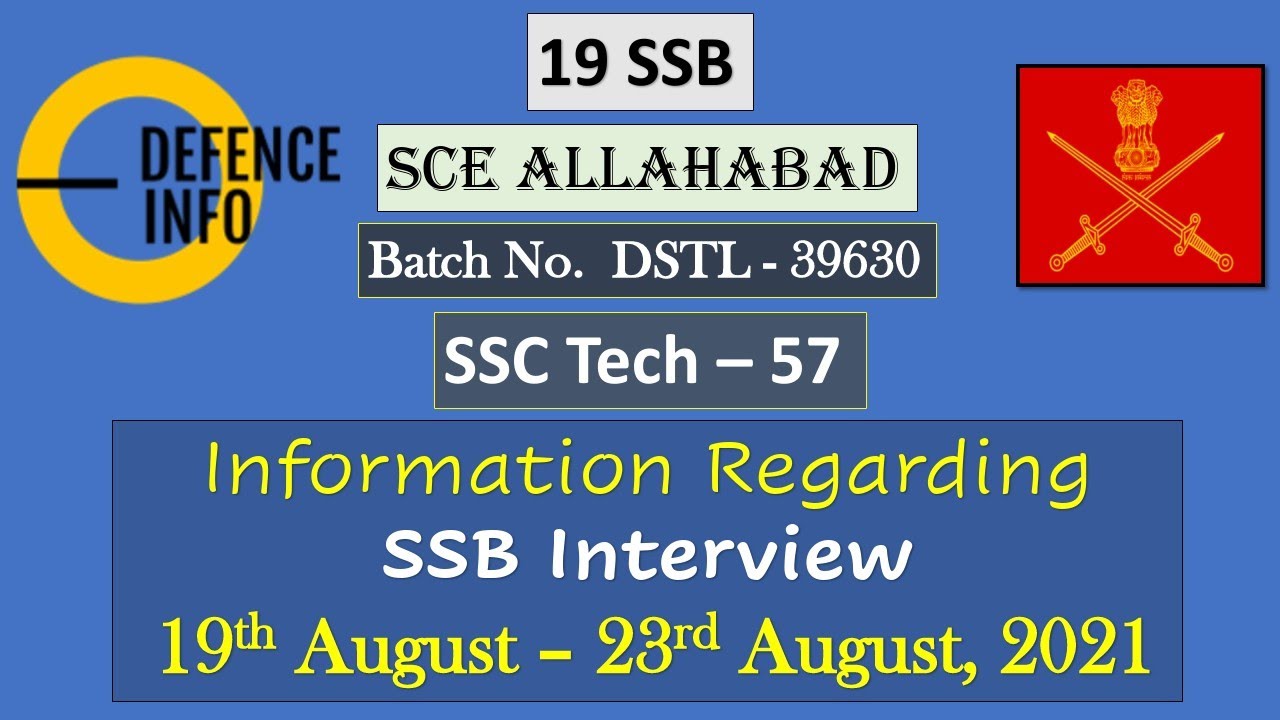 Information Regarding SSB Interview (SSC Tech-57), 19th August-23rd August, 2021 at 19 SSB Allahabad