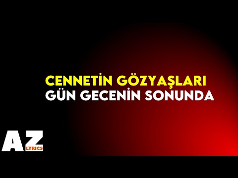 Cennetin Gözyaşları  - Gün gecenin sonunda (Audio)