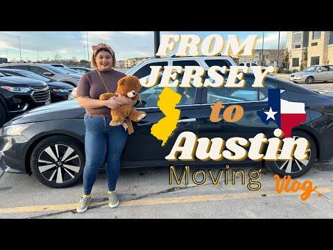 MOVING  FROM NEW JERSEY TO AUSTIN TEXAS COME ALONG FOR THE RIDE