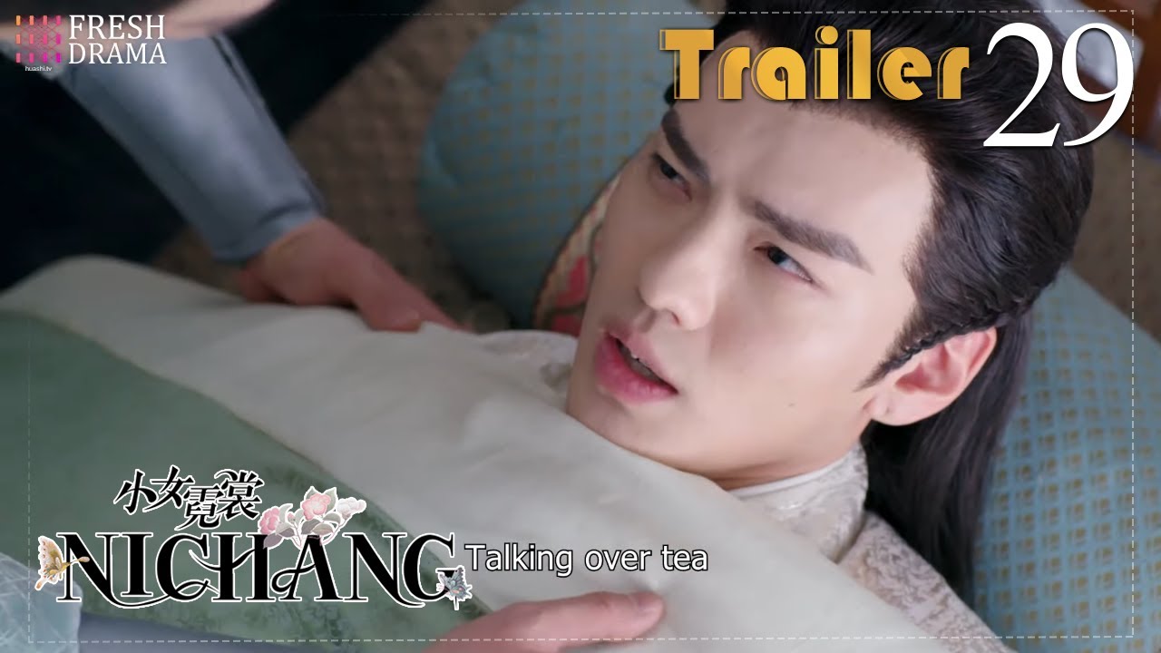 Oops! Ziyu pretends to be sick to avoid the princess! | Trailer EP29 | Ni Chang | Fresh Drama