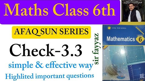 Maths Class 6th | Check 3.3 | Unit 3 | exercise 3.3 | afaq sun series |Ratio,Rate and percentage