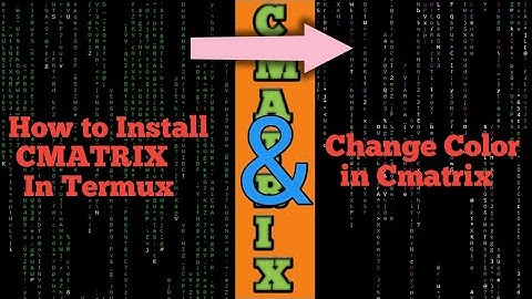 [2020]How to Install CMATRIX in termux & color change in cmatrix  || KrinatechZ