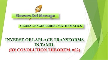 Inverse of Laplace Trannsforms by Convolution theorem in Tamil #02