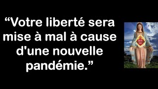 Votre liberté sera mise à mal à cause d'une nouvelle pandémie ! - Notre dame de Trevignano à Gisella by CYRIL - influenceur ChristoCentré 2,214 views 3 days ago 1 minute, 56 seconds