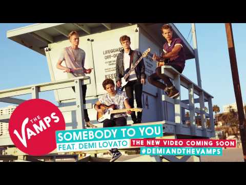 (+) Somebody To You - The Vamps ft. Demi Lovato (Official Audio)