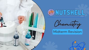 Nutshell Chemistry Midterm Revision | Grade 11 S1 STEM