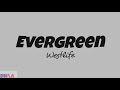 Westlife - EVERGREEN (Lyrics)