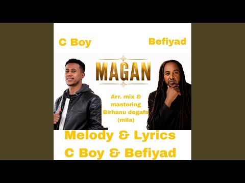 MAGAN (feat. Befiyad)