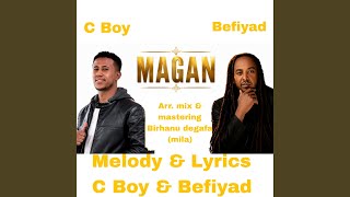 MAGAN (feat. Befiyad)