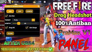 Free Fire Headshot PraMax PANEL🔥OB54 Update hack🎡100%Antiban Hack✅Drag Headshot Sensi🎮New Injector