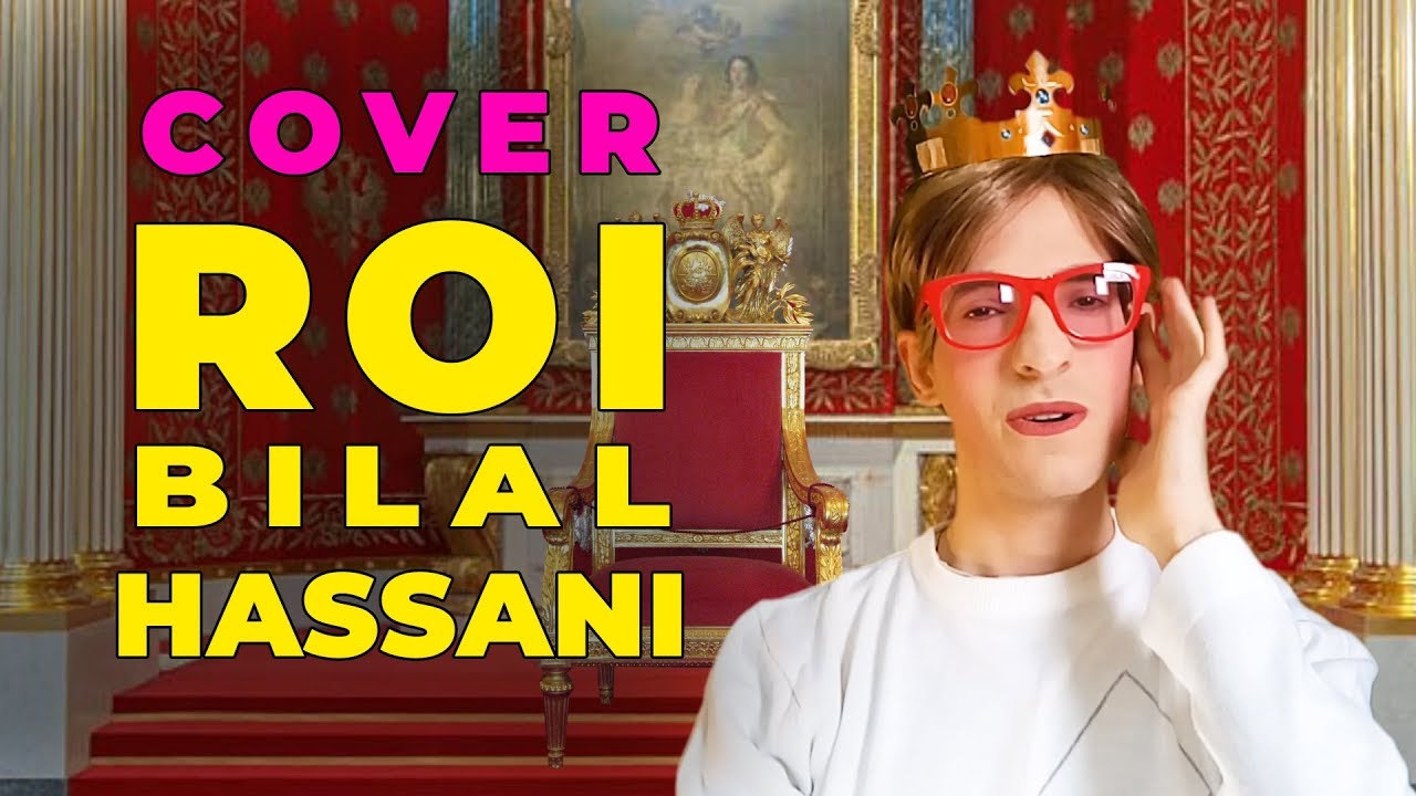 Bilal Hassani - Roi (Cover) - YouTube