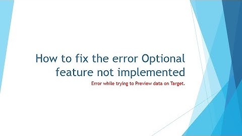 How to fix [Informatica][ODBC Oracle Wire Protocol Driver] Optional feature not implemented.