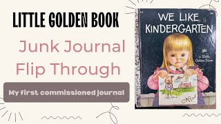 ❇️❇️❇️ Junk Journal Flip Through - Little Golden Book We Like Kindergarten