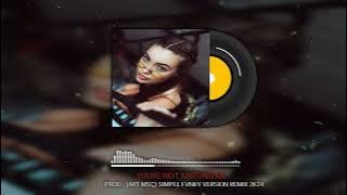 Lagu Fvnky Slow - Youre Not Missing Me - Version Remix 2K24