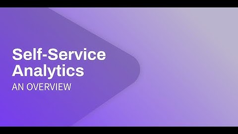 Self-Service Analytics: An Overview