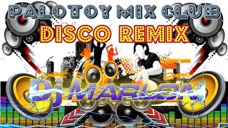 YE YE YE [DISCO REMIX] - DJ MARLON REMIX || MUSIK TARI || KLUB CAMPURAN PALOTOY